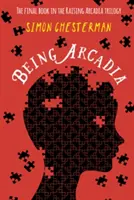 Být Arkádií - Being Arcadia