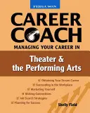 Řízení kariéry v divadle a scénickém umění - Managing Your Career in Theater and the Performing Arts