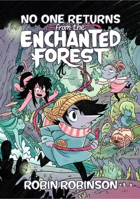 Ze začarovaného lesa se nikdo nevrací - No One Returns from the Enchanted Forest