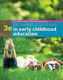 Počáteční základy předškolní výchovy - Beginning Essentials in Early Childhood Education