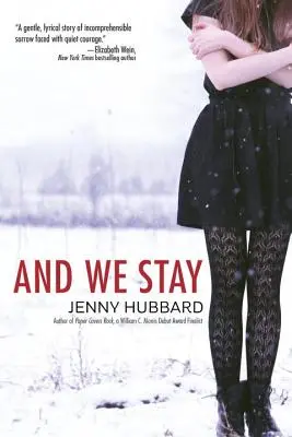 A my zůstáváme - And We Stay