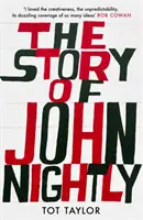 Příběh Johna Nightlyho - The Story of John Nightly