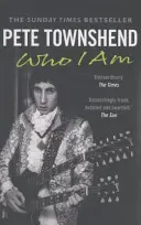Pete Townshend: Kdo jsem? - Pete Townshend: Who I Am