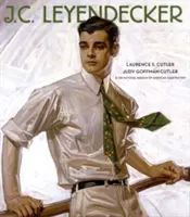 J.C. Leyendecker: Dům s mrtvými lidmi, který byl v roce 1937 zničen, a který byl v roce 1937 zničen: J. C. Leyecker: Americký imaginátor - J.C. Leyendecker: American Imagist
