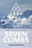 Sedm výstupů - hledání nejlepšího výstupu na každém kontinentu - Seven Climbs - Finding the finest climb on each continent