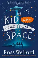 Kluk, který přišel z vesmíru - Kid Who Came From Space