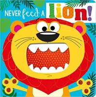 NIKDY NEKRMTE LVA! BOARD BK - NEVER FEED A LION! BOARD BK