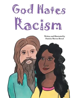 Bůh nenávidí rasismus - God Hates Racism