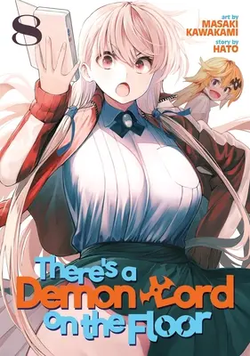 Na podlaze je pán démonů, díl 8 - There's a Demon Lord on the Floor Vol. 8
