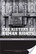 Dějiny lidských práv: Od starověku až po éru globalizace - The History of Human Rights: From Ancient Times to the Globalization Era