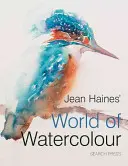 Svět akvarelu Jean Hainesové - Jean Haines' World of Watercolour
