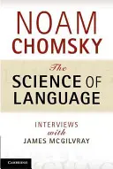 Věda o jazyce: Rozhovory s Jamesem McGilvrayem - The Science of Language: Interviews with James McGilvray