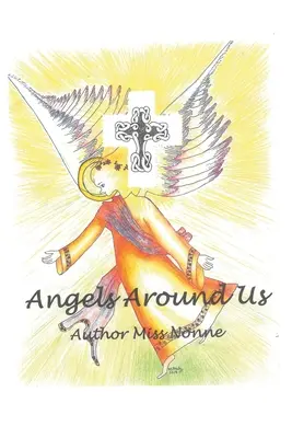 Andělé kolem nás - Angels Around Us