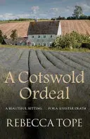 Cotswoldské utrpení - A Cotswold Ordeal