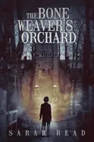Kostějův sad - The Bone Weaver's Orchard