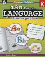 180 dní jazyka pro mateřské školy: Vycházky do školky: procvičovat, hodnotit, diagnostikovat - 180 Days of Language for Kindergarten: Practice, Assess, Diagnose