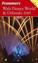 Frommer's Walt Disney World a Orlando - Frommer's Walt Disney World and Orlando