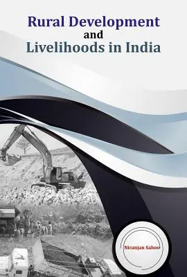 Rozvoj venkova a živobytí v Indii - Rural Development and Livelihoods in India