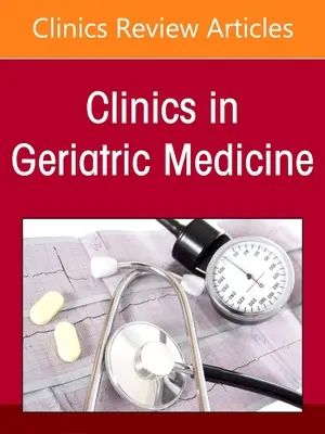 Gastroenterologie, číslo časopisu Clinics in Geriatric Medicine, 37 - Gastroenterology, an Issue of Clinics in Geriatric Medicine, 37