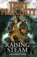 Zvedání páry - (Discworld román 40) - Raising Steam - (Discworld novel 40)