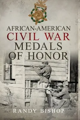 Afroamerické medaile cti z občanské války - African-American Civil War Medals of Honor