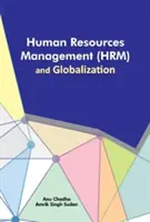 Řízení lidských zdrojů (Hrm) a globalizace - Human Resources Management (Hrm) and Globalization