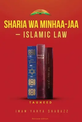 Šaría Wa Minhaa-Jaa-islámské právo - Sharia Wa Minhaa-Jaa-Islamic Law