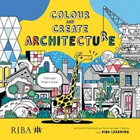 Vybarvi a vytvoř architekturu: Georgie Finds a Home - Colour and Create Architecture: Georgie Finds a Home