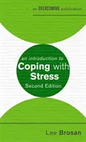 Úvod do zvládání stresu, 2. vydání - An Introduction to Coping with Stress, 2nd Edition
