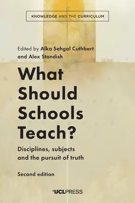 Co by měly školy vyučovat? Disciplíny, předměty a hledání pravdy - What Should Schools Teach? Disciplines, subjects and the pursuit of truth