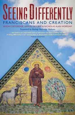 Vidět jinak: Františkáni a tvorba - Seeing Differently: Franciscans and Creation