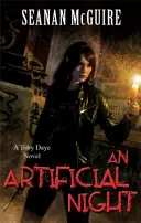 Umělá noc (Toby Daye Book 3) - Artificial Night (Toby Daye Book 3)