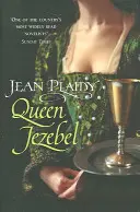 Královna Jezábel - (Medicejská trilogie) (Plaidy Jean (Novelist)) - Queen Jezebel - (Medici Trilogy) (Plaidy Jean (Novelist))
