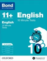 Bond 11+: Angličtina: Desetiminutové testy - 11+-12+ let - Bond 11+: English: 10 Minute Tests - 11+-12+ years