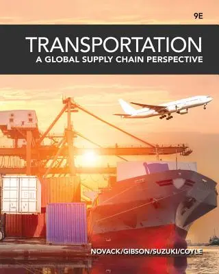 Doprava: Globální dodavatelský řetězec - Transportation: A Global Supply Chain Perspective