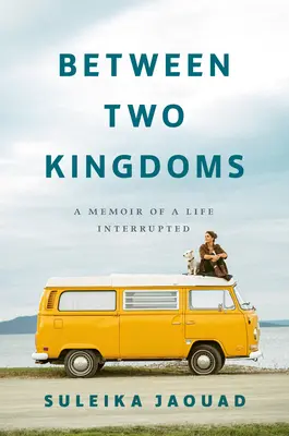 Mezi dvěma královstvími: Vzpomínky na přerušený život - Between Two Kingdoms: A Memoir of a Life Interrupted