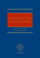 Kartelové právo a ekonomika EU - Eu Cartel Law and Economics