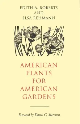 Americké rostliny pro americké zahrady - American Plants for American Gardens