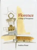 Florence: Mapa vnímání - Florence: A Map of Perceptions