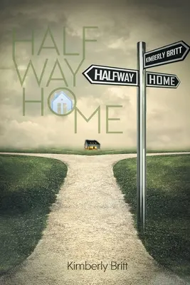 Na půl cesty domů - Halfway Home