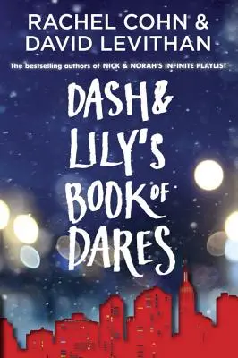 Dash & Lily's Book of Dares (Kniha odvahy) - Dash & Lily's Book of Dares