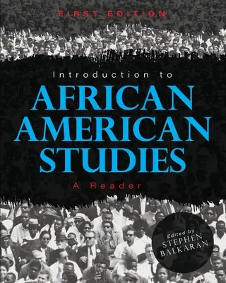 Úvod do afroamerických studií: A Reader: Úvod do americko-amerických studií - Introduction to African American Studies: A Reader