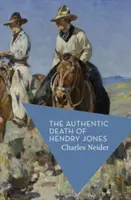 Autentická smrt Hendryho Jonese - Authentic Death of Hendry Jones