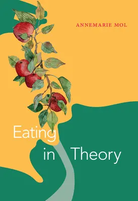 Stravování v teorii - Eating in Theory