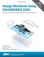 Pracovní sešit pro navrhování pomocí SOLIDWORKS 2020 - Design Workbook Using SOLIDWORKS 2020