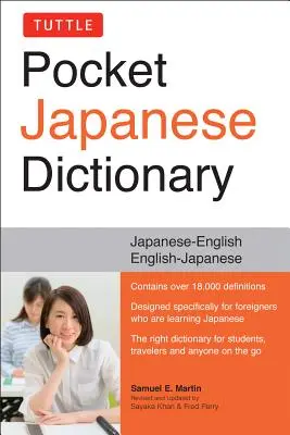 Tuttle Kapesní japonský slovník: Japonština-angličtina-angličtina-japonština Kompletně revidované a aktualizované druhé vydání. - Tuttle Pocket Japanese Dictionary: Japanese-English English-Japanese Completely Revised and Updated Second Edition