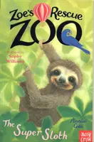 Zoeina záchranná zoo: Super lenochod - Zoe's Rescue Zoo: The Super Sloth
