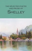 Vybraná poezie a próza Shelleyho - The Selected Poetry & Prose of Shelley