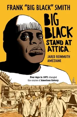 Velká černá: Stojan v Attice - Big Black: Stand at Attica