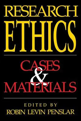 Etika výzkumu: Případy a materiály - Research Ethics: Cases and Materials